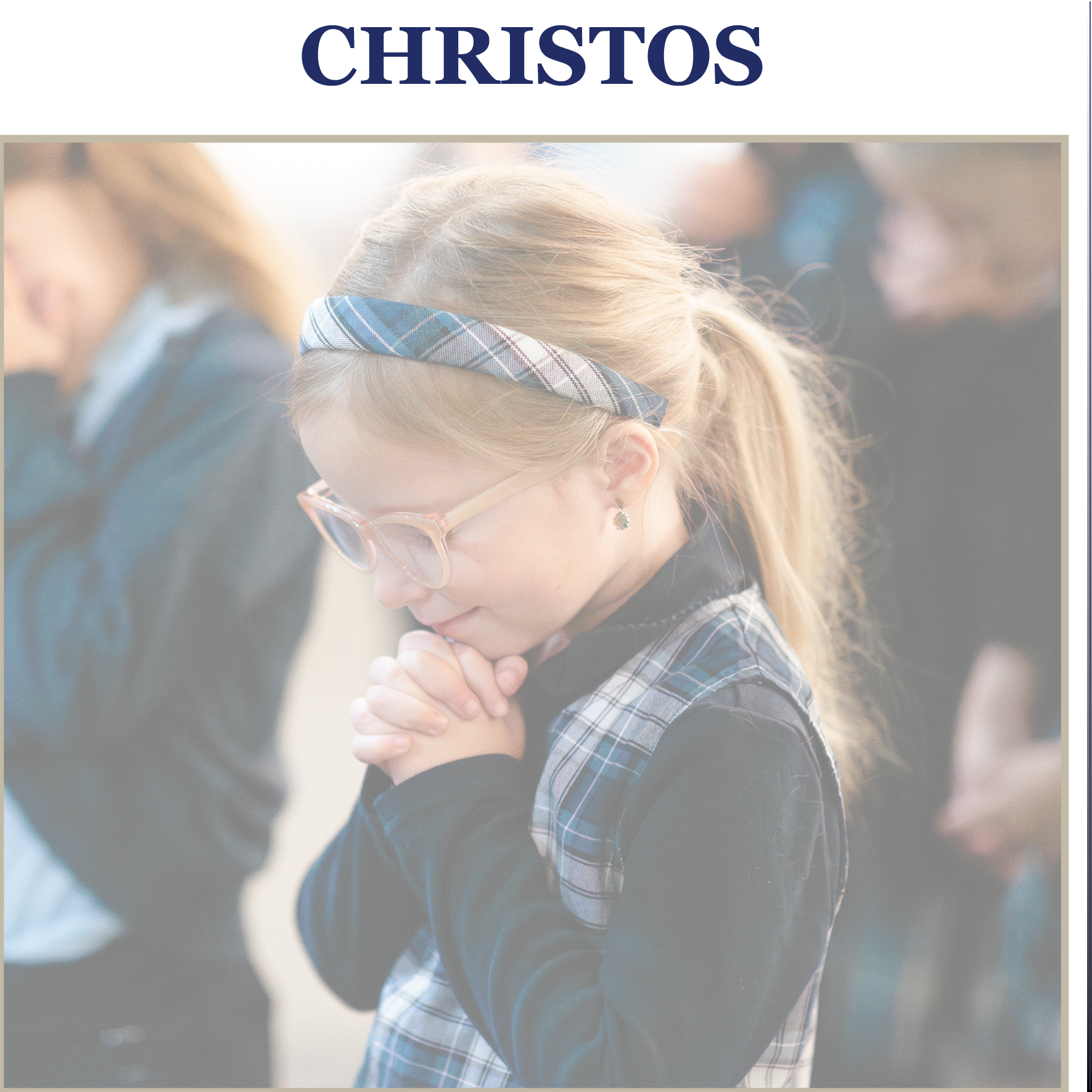 Girl praying at Great Hearts Christos